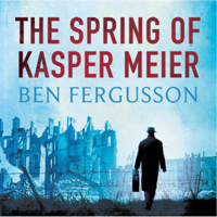 Ben Fergusson - The Spring of Kasper Meier artwork