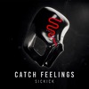 Catch Feelings - Single