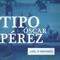 Tipo Óscar Pérez - Single