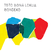 Bondeko - Toto Bona Lokua