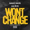 Won't Change (feat. Lil Pete) - Single album lyrics, reviews, download