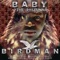 How It Be (feat. Jermaine Dupri) - Baby, Jermaine Dupri & TQ lyrics