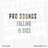 Falling (feat. Dice) - Single album lyrics, reviews, download