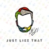 Just Like That - Single