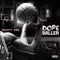 Dope Baller - Goopy Dre lyrics