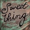 Sweet Thing (Acoustic) [feat. Zaya] - Sarah Blackwood lyrics