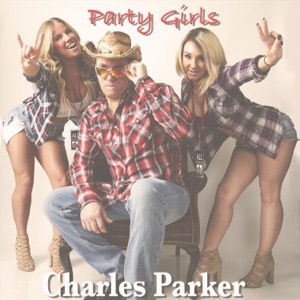Charles Parker - Party Girls - Line Dance Music