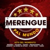 Merengue Pal Mundo, 2018