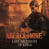 Last Argument Of Kings - Joe Abercrombie