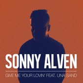 Give Me Your Lovin' (feat. Una Sand) artwork