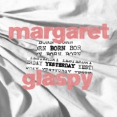 Margaret Glaspy - Before We Were Together