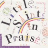 Little Saints in Praise