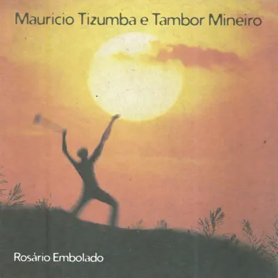 Rosário Embolado - Maurício Tizumba