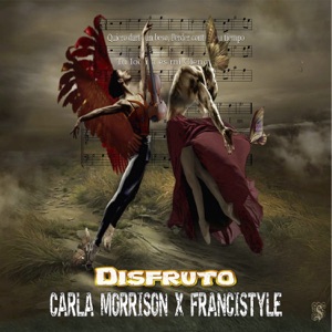 Carla Morrison Disfruto (feat. Francistyle)