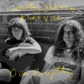 Courtney Barnett, Kurt Vile - Over Everything