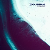 Zoo Animal - Come Down