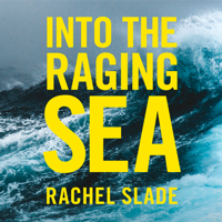 Into the Raging Sea