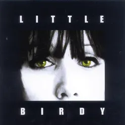 Little Birdy - EP - Little Birdy Little Birdy - EP - Little Birdy