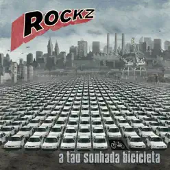 A Tão Sonhada Bicicleta - RockZ