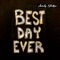 Best Day Ever - Andy Stokes lyrics