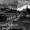 Black & Silver - Young Beebe lyrics