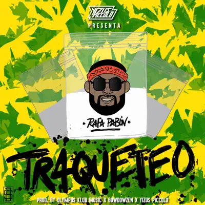 Traqueteo - Single - Rafa Pabon
