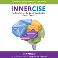 John Assaraf - Innercise: The New Science to Unlock Your Brain's Hidden Power (Unabridged) artwork