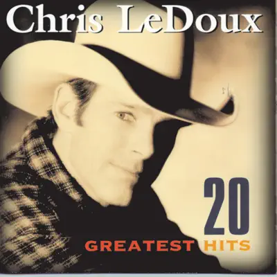 20 Greatest Hits - Chris LeDoux