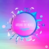 Around the World (John James Remix) [feat. Lisa Pac] - Single