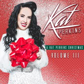 A Kat Perkins Christmas Volume III - Kat Perkins