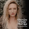 Don't Give a Damn About Love - Single