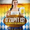 O'zapft is! Oktoberfest 2017 Wiesn Hits