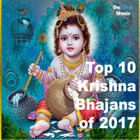 Anup Jalota, Jagjit & Pankaj Doshi - Top 10 Krishna Bhajans 2017 artwork