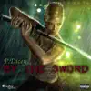 Stream & download By the Sword - Single