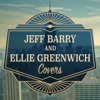 Jeff Barry and Ellie Greenwich Covers