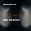 GoonieGoon - Mask Off (Remix)