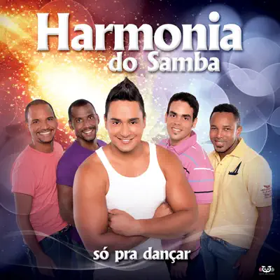 Só Pra Dançar - Harmonia do Samba
