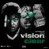 Stream & download Vision Clear (feat. Lil Baby) - Single