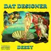 Stream & download Dat Designer - Single