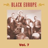 Black Europe, Vol. 7 - The First Comprehensive Documentation of the Sounds of Black People in Europe Pre-1927 artwork