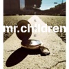 旅立ちの唄 by Mr.Children