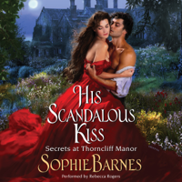 Sophie Barnes - His Scandalous Kiss artwork