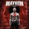 Mayhem (Original Motion Picture Soundtrack) album lyrics, reviews, download