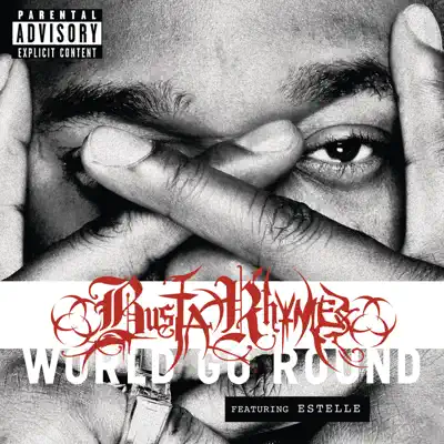 World Go Round (feat. Estelle) - EP - Busta Rhymes
