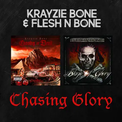 Chasing Glory - Krayzie Bone Chasing Glory - Krayzie Bone