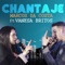 Chantaje (feat. Vanesa Britos) - Marcos da costa lyrics
