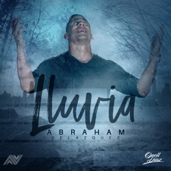 Abraham Velazquez - Lluvia