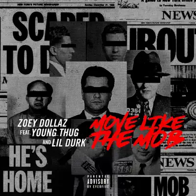 Move Like the Mob (feat. Young Thug & Lil Durk) - Single - Zoey Dollaz