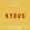 Kydus & Stee Downes - Way To Your Love
