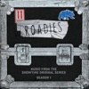 Roadies (Music From the Showtime Original Series - Season 1)